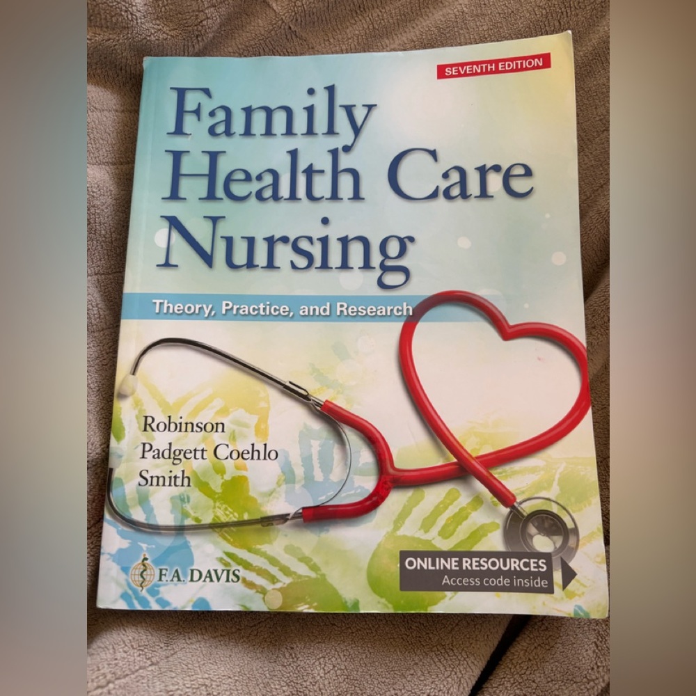 Family Health Care Nursing by Robinson, Padgett Coehlo, Smith 7th edition text